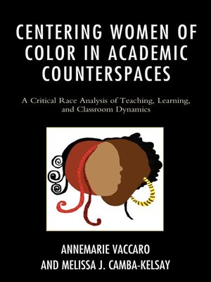 cover image of Centering Women of Color in Academic Counterspaces